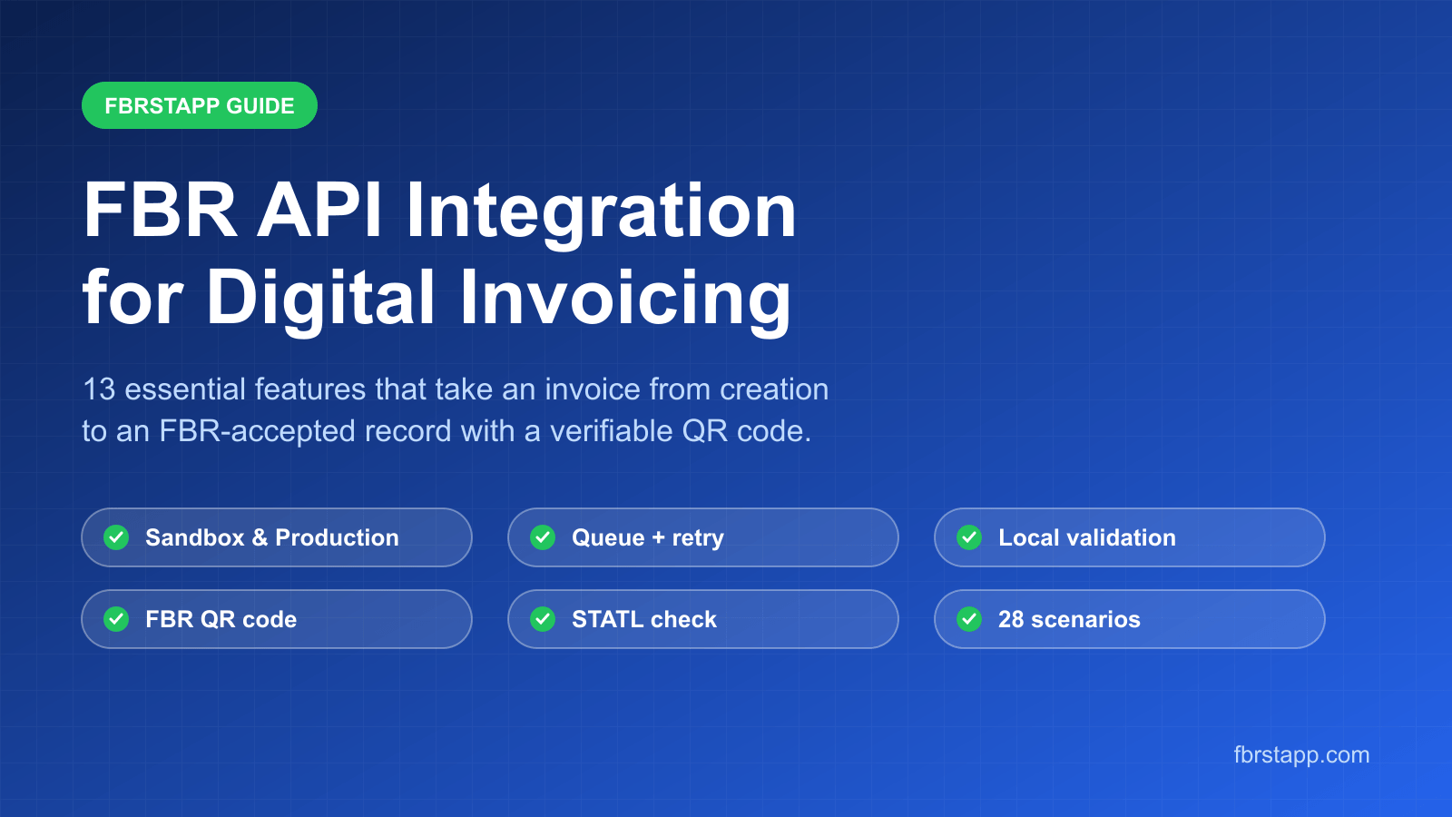 The Ultimate Guide to FBR API Integration: 13 Essential Features for Seamless Digital Invoicing in Pakistan